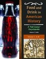 Food and Drink in American History  A Full Course Encyclopedia