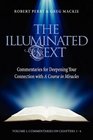 The Illuminated Text Commentaries for Deepening Your Connection with A Course in Miracles