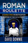 Roman Roulette A Daria Vinci Investigation