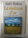 La Moisson D'or