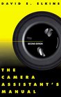 The Camera Assistant's Manual