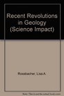 Recent Revolutions in Geology