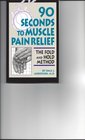 90 Seconds to Muscle Pain Relief The Fold and Hold Method