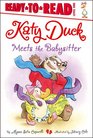 Katy Duck Meets the Babysitter (Ready-to-Read)