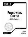 BJU Bible Truths 3 Tests Answer Key Following Christ