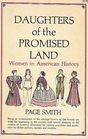 Daughters of the Promised Land: Women in American History
