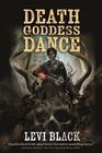 Death Goddess Dance The Mythos War Book 3