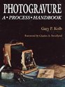 Photogravure A Process Handbook