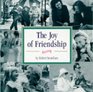 The Joy of Friendship