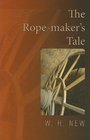 The RopeMaker's Tale