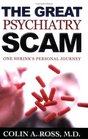 The Great Psychiatry Scam One Shrink's Personal Journey