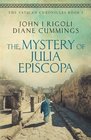 The Mystery of Julia Episcopa (The Vatican Chronicles) (Volume 1)