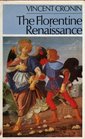 FLORENTINE RENAISSANCE