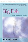 Big Fish A John Rodrigue Novel