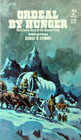 Ordeal by Hunger The Classic Story of the Donner Party
