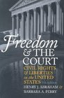 Freedom and the Court Civil Rights and Liberties in the United States