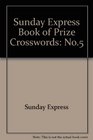 Sunday Express Book of Prize Crosswords No5