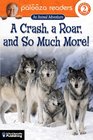 A Crash a Roar and So Much More Level 2 An Animal Adventure