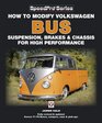 How to Modify Volkswagen Bus Suspension Brakes  Chassis for High Performance Updated  Enlarged New Edition