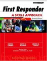First Responder A Skills Approach