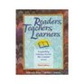 Readers Teachers Learners Expanding Literacy Across the Content Areas