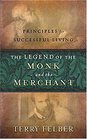 The Legend of the Monk and the Merchant: Principles for Successful Living