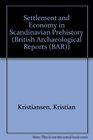 Settlement and Economy in Scandinavian Prehistory