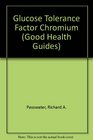 Glucose Tolerance Factor Chromium