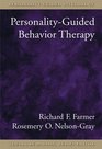 Personalityguided Behavior Therapy