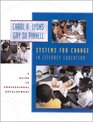 Systems for Change in Literacy Education A Guide to Professional Development