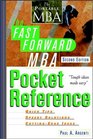 The Fast Forward MBA Pocket Reference Second Edition