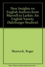 New Insights on English Authors from Marvell to Larkin An English Variety