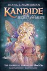 Kandide and the Secret of the Mists The Calabiyau Chroniclesbook 1