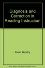 Diagnosis and Correction in Reading Instruction