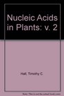 Nucleic Acids in Plants Vol 2