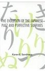 The Evolution of the Japanese Past and Perfective Suffixes