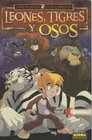 Leones tigres y osos vol 1/ Lions Tigers  Bears vol 1/ Spanish Edition
