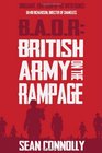 British Army on the Rampage
