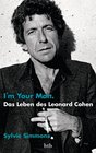 I'm your man Das Leben des Leonard Cohen