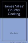 James Villas' Country Cooking