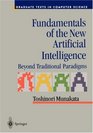 Fundamentals of the New Artificial Intelligence  Beyond Traditional Paradigms