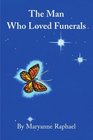 The Man Who Loved Funerals