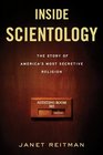 Inside Scientology The Story of America's Most Secretive Religion