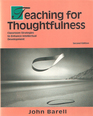 Teaching for Thoughtfulness Classroom Strategies to Enhance Intellectual Development