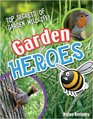 Garden Heroes Age 78 Above Average Readers