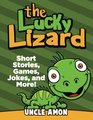 The Lucky Lizard Short Stories Games Jokes and More