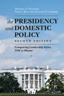 The Presidency and Domestic Policy Comparing Leadership Styles FDR to Obama