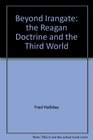 Beyond Irangate  the Reagan doctrine and the Third World