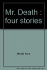 Mr Death  four stories