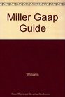 1999 Miller Gaap Guide Restatement and Analysis of Current Fasb Standards